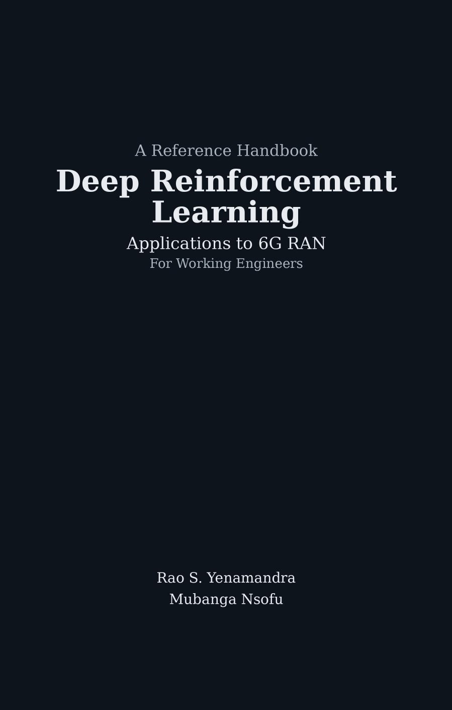Deep Reinforcement Learning Applications to 6G RAN book cover